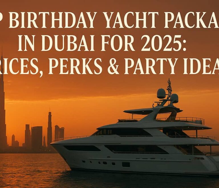 Top Birthday Yacht Packages in Dubai for 2025